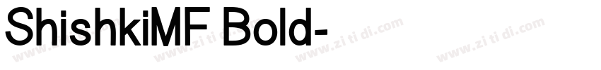 ShishkiMF Bold字体转换